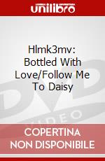 Hlmk3mv: Bottled With Love/Follow Me To Daisy dvd