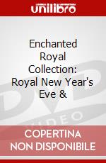 Enchanted Royal Collection: Royal New Year's Eve & dvd