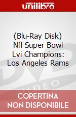 (Blu-Ray Disk) Nfl Super Bowl Lvi Champions: Los Angeles Rams brd
