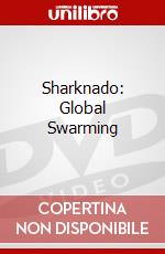 Sharknado: Global Swarming dvd