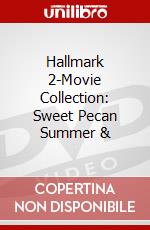 Hallmark 2-Movie Collection: Sweet Pecan Summer & dvd