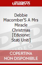 Debbie Macomber'S A Mrs Miracle Christmas [Edizione: Stati Uniti] film in dvd