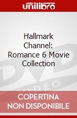 Hallmark Channel: Romance 6 Movie Collection dvd