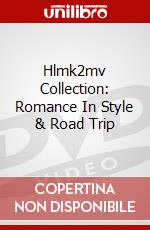 Hlmk2mv Collection: Romance In Style & Road Trip dvd