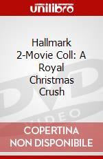 Hallmark 2-Movie Coll: A Royal Christmas Crush dvd