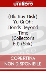 (Blu-Ray Disk) Yu-Gi-Oh: Bonds Beyond Time (Collector's Ed) (Sbk) brd