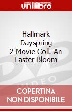 Hallmark Dayspring 2-Movie Coll. An Easter Bloom dvd
