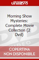 Morning Show Mysteries: Complete Movie Collection (2 Dvd) dvd