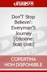 Don'T Stop Believin': Everyman'S Journey [Edizione: Stati Uniti] dvd