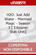 H2O: Just Add Water - Mermaid Magic - Season 3 [ Edizione: Stati Uniti] dvd