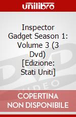 Inspector Gadget Season 1: Volume 3 (3 Dvd) [Edizione: Stati Uniti] dvd