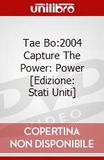 Tae Bo:2004 Capture The Power: Power [Edizione: Stati Uniti] dvd