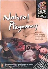 Mind Body & Soul - Natural Pregnancy [Edizione: Regno Unito] dvd