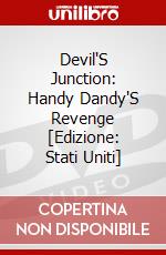 Devil'S Junction: Handy Dandy'S Revenge [Edizione: Stati Uniti] dvd