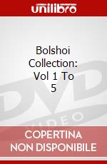 Bolshoi Collection: Vol 1 To 5 dvd