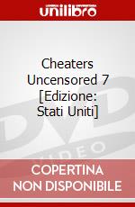 Cheaters Uncensored 7 [Edizione: Stati Uniti] dvd