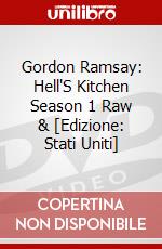 Gordon Ramsay: Hell'S Kitchen Season 1 Raw & [Edizione: Stati Uniti] dvd