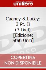Cagney & Lacey: 3 Pt. Ii (3 Dvd) [Edizione: Stati Uniti] dvd