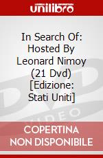 In Search Of: Hosted By Leonard Nimoy (21 Dvd) [Edizione: Stati Uniti] dvd