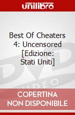 Best Of Cheaters 4: Uncensored [Edizione: Stati Uniti] dvd