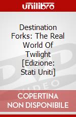 Destination Forks: The Real World Of Twilight [Edizione: Stati Uniti] dvd
