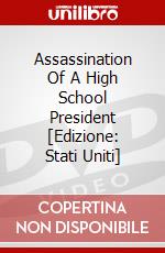 Assassination Of A High School President [Edizione: Stati Uniti] dvd