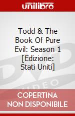 Todd & The Book Of Pure Evil: Season 1 [Edizione: Stati Uniti] dvd
