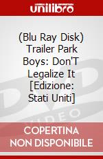 (Blu Ray Disk) Trailer Park Boys: Don'T Legalize It [Edizione: Stati Uniti] dvd