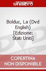 Bolduc, La (Dvd English) [Edizione: Stati Uniti] dvd