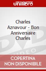 Charles Aznavour - Bon Anniversaire Charles dvd