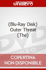 (Blu-Ray Disk) Outer Threat (The) brd