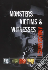 Ambassador 21 - Monsters, Victims & Witnesses dvd
