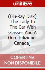 (Blu-Ray Disk) The Lady In The Car With Glasses And A Gun [Edizione: Canada] brd