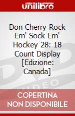 Don Cherry Rock Em' Sock Em' Hockey 28: 18 Count Display [Edizione: Canada] dvd