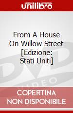 From A House On Willow Street [Edizione: Stati Uniti] dvd