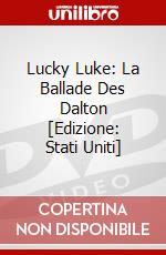 Lucky Luke: La Ballade Des Dalton [Edizione: Stati Uniti] dvd