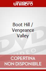 Boot Hill / Vengeance Valley dvd