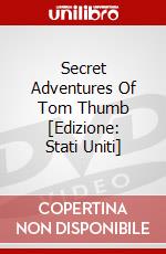 Secret Adventures Of Tom Thumb [Edizione: Stati Uniti] dvd
