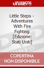 Little Steps - Adventures With Fire Fighting [Edizione: Stati Uniti] dvd