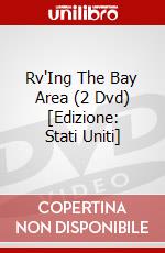 Rv'Ing The Bay Area (2 Dvd) [Edizione: Stati Uniti] dvd