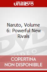 Naruto, Volume 6: Powerful New Rivals dvd