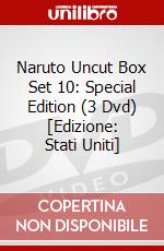 Naruto Uncut Box Set 10: Special Edition (3 Dvd) [Edizione: Stati Uniti] dvd