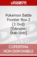 Pokemon Battle Frontier Box 2 (3 Dvd) [Edizione: Stati Uniti] dvd