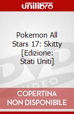 Pokemon All Stars 17: Skitty [Edizione: Stati Uniti] dvd