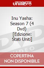 Inu Yasha: Season 7 (4 Dvd) [Edizione: Stati Uniti] dvd