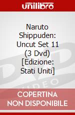 Naruto Shippuden: Uncut Set 11 (3 Dvd) [Edizione: Stati Uniti] dvd
