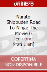 Naruto Shippuden Road To Ninja: The Movie 6 [Edizione: Stati Uniti] dvd