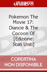Pokemon The Movie 17: Diancie & The Cocoon Of [Edizione: Stati Uniti] dvd