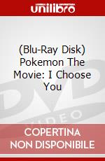 (Blu-Ray Disk) Pokemon The Movie: I Choose You brd