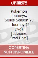 Pokemon Journeys: Series Season 23 - Journey (2 Dvd) [Edizione: Stati Uniti] dvd